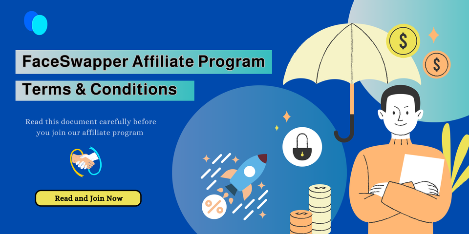 FaceSwapper Affiliate Program Terms & Conditions