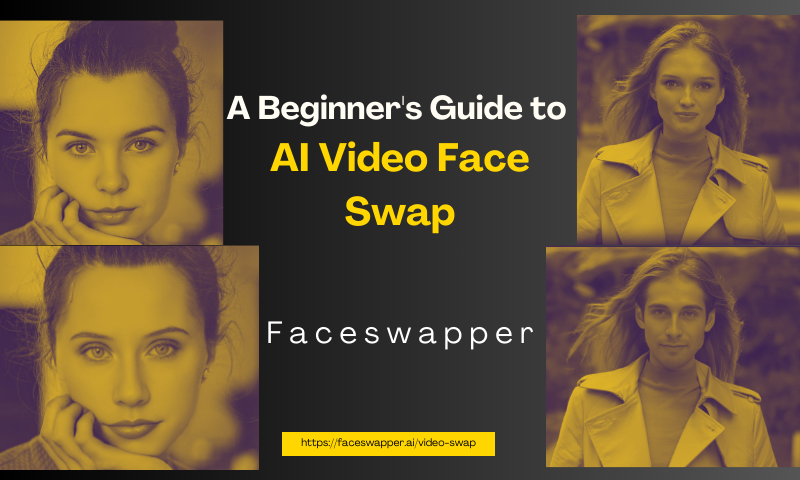 A Beginner's Guide to AI Video Face Swap